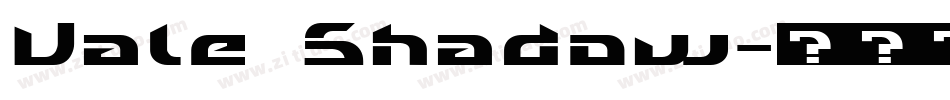 Vale Shadow字体转换